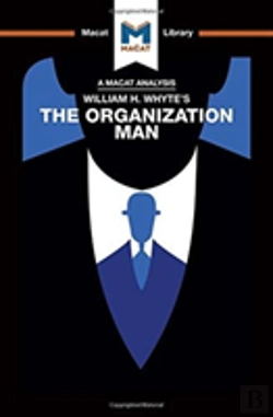 Bertrand.pt - An Analysis Of William H. Whyte'S The Organization Man