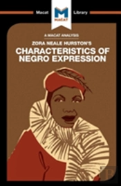 An Analysis Of Zora Heale Hurston'S Characteristics Of Negro Expression