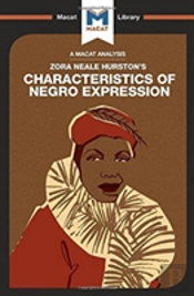 An Analysis Of Zora Heale Hurston'S Characteristics Of Negro Expression