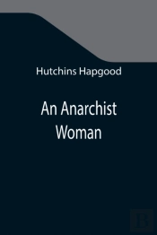An Anarchist Woman