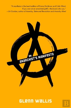 Bertrand.pt - An Anarchist'S Manifesto