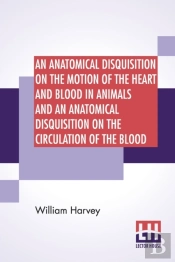 An Anatomical Disquisition On The Motion