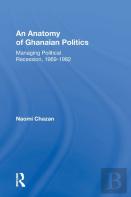 An Anatomy Of Ghanaian Politics