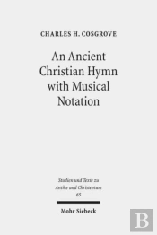 An Ancient Christian Hymn With Musical Notation