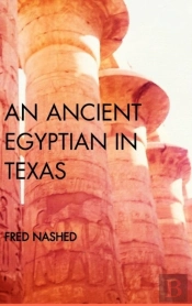 An Ancient Egyptian In Texas