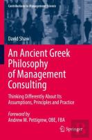 An Ancient Greek Philosophy Of Management Consulting