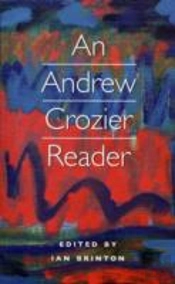 An Andrew Crozier Reader