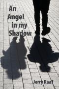 An Angel In My Shadow