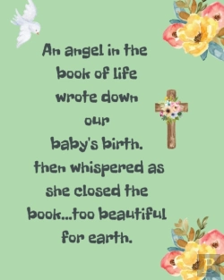Bertrand.pt - An Angel In The Book Of Life Wrote Down Our Baby'S Birth Then Whispered As She Closed The Book Too Beautiful For Earth