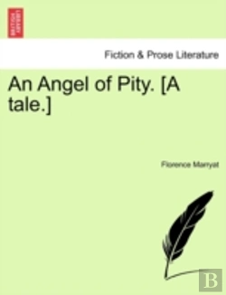 Bertrand.pt - An Angel Of Pity. (A Tale.)