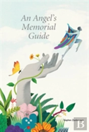 An Angel'S Memorial Guide