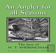 An Angler For All Seasons
