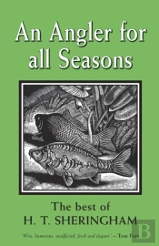 An Angler For All Seasons