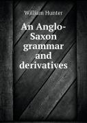 An Anglo-Saxon Grammar And Derivatives