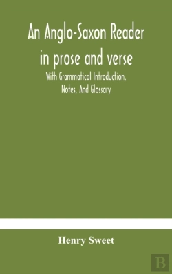 Bertrand.pt - An Anglo-Saxon Reader In Prose And Verse