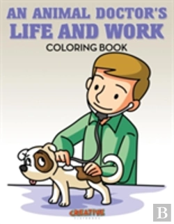 Bertrand.pt - An Animal Doctor'S Life And Work Coloring Book