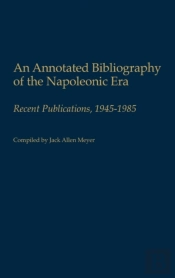 An Annotated Bibliography Of The Napoleonic Era