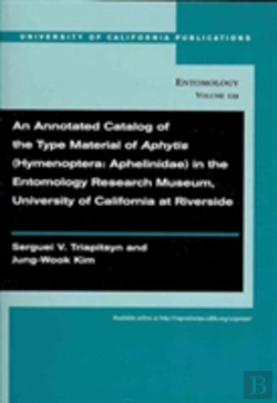 Bertrand.pt - An Annotated Catalog Of The Type Material Of Aphytis (Hymenoptera: Aphelinidae) In The Entomology Research Museum, University Of California At Riverside