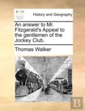 An Answer To Mr. Fitzgerald'S Appeal To