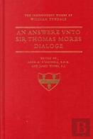 An Answer Unto Sir Thomas More'S Dialogue
