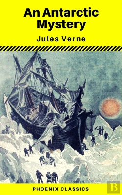 Bertrand.pt - An Antarctic Mystery (Phoenix Classics)