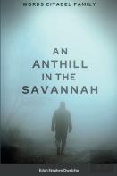 An Anthill In The Savannah