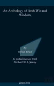 An Anthology Of Arab Wit And Wisdom