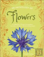 An Anthology Of Flowers