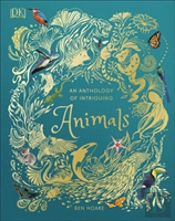 An Anthology Of Intriguing Animals
