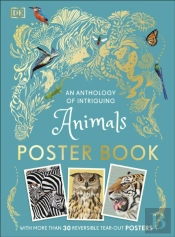 An Anthology Of Intriguing Animals Poster Book