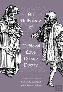 Bertrand.pt - An Anthology Of Medieval Love Debate Poetry