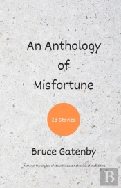 An Anthology Of Misfortune