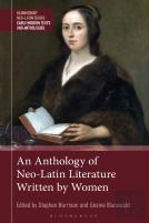 An Anthology Of Neo-Latin Literature Written By Women