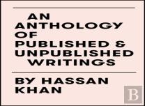 An Anthology Of Published & Unpublished Writings
