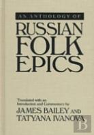 An Anthology Of Russian Folk Epics