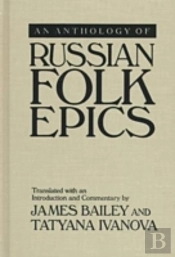 An Anthology Of Russian Folk Epics