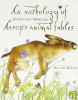 Bertrand.pt - An Anthology Of Unwitting Wisdome Aesop'S Animal Fables