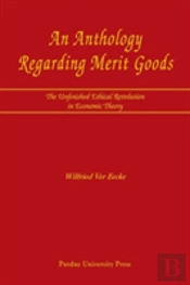 An Anthology Regarding Merit Goods