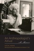 An Anthropologist'S Arrival