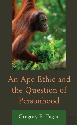Bertrand.pt - An Ape Ethic And The Question Of Personhood