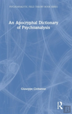 Bertrand.pt - An Apocryphal Dictionary Of Psychoanalysis