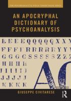 An Apocryphal Dictionary Of Psychoanalysis