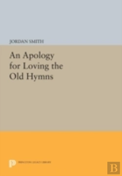 Bertrand.pt - An Apology For Loving The Old Hymns