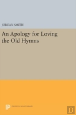 Bertrand.pt - An Apology For Loving The Old Hymns