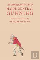 An Apology For The Life Of Major General Gunning