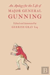 An Apology For The Life Of Major General Gunning