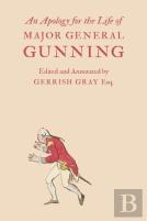 An Apology For The Life Of Major General Gunning