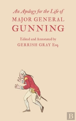 Bertrand.pt - An Apology For The Life Of Major General Gunning