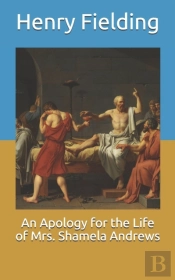 An Apology For The Life Of Mrs. Shamela Andrews