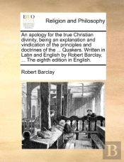 An Apology For The True Christian Divini